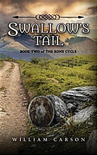 Swallows Tail: Book Two of the Rone Cycle (Paperback)