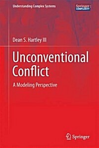 Unconventional Conflict: A Modeling Perspective (Hardcover, 2017)