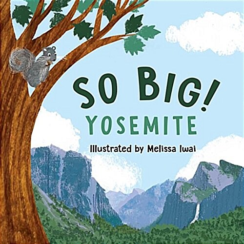 So Big! Yosemite (Board Books)