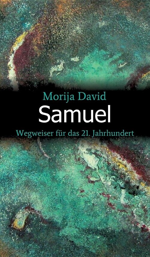 Samuel: Wegweiser f? das 21. Jahrhundert (Hardcover)