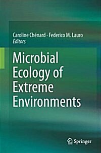 Microbial Ecology of Extreme Environments (Hardcover, 2017)