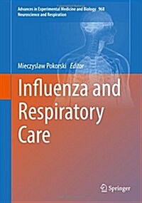 Influenza and Respiratory Care (Hardcover, 2017)