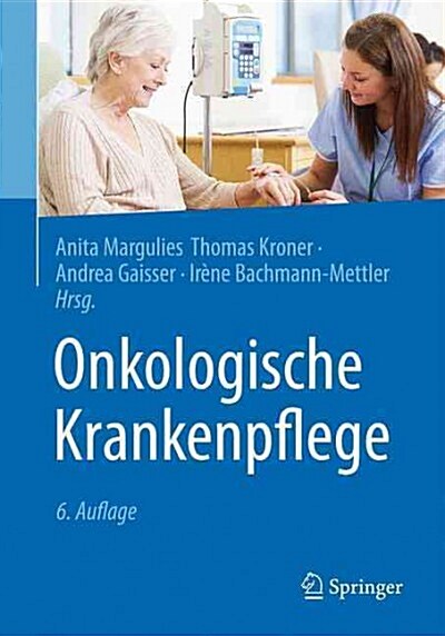 Onkologische Krankenpflege (Hardcover, 6, 6., Aktualisier)