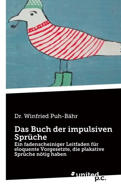 Das Buch Der Impulsiven Spruche (Paperback)