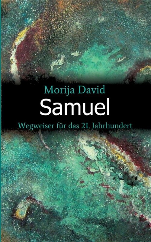 Samuel: Wegweiser f? das 21. Jahrhundert (Paperback)