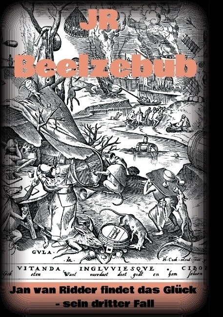 Beelzebub: Jan van Ridder findet das Gl?k - sein dritter Fall (Paperback)