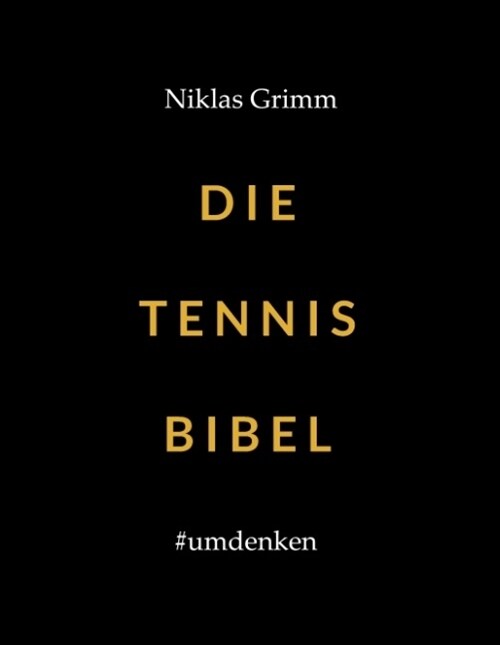 Die Tennis Bibel (Hardcover)