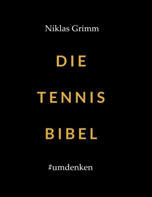 Die Tennis Bibel (Paperback)