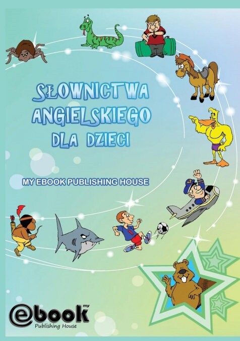 Slownictwa Angielskiego Dla Dzieci (Paperback)