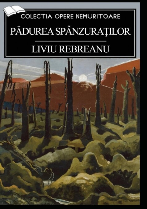 Padurea Spanzuratilor (Paperback)