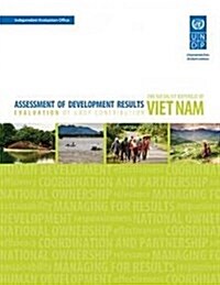 Assessment of Development Results: The Socialist Republic of Viet Nam (Paperback)