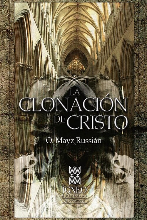 La Clonacion de Cristo (Paperback)