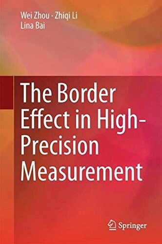 The Border Effect in High-Precision Measurement (Hardcover, 2022)
