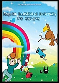 English Illustrated Dictionary for Children (Paperback)