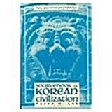 [중고] Sourcebook of Korean Civilization: From Early Times to the Sixteenth Century (Hardcover, Revised)