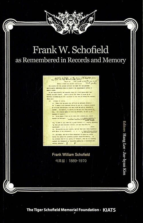 Frank W. Schofield as Remembered in Records and Memory
