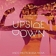 [중고] Eldissa - Upside Down - Disco Meets Bossa Nova [SACD Hybrid]