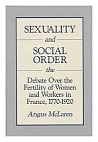 Sexuality and Social Order (Hardcover)