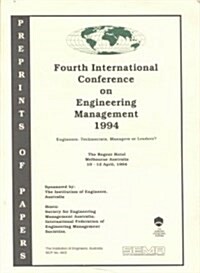 Fourth International Conference on Engineering Management 1994 (Paperback, 4th, Subsequent)