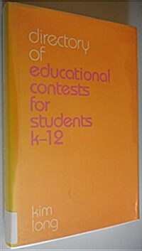 Directory of Educational Contests for Students K-12 (Hardcover)