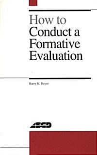 How to Conduct a Formative Evaluation (Paperback)