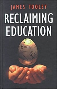 Reclaiming Education (Hardcover)