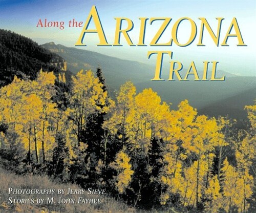 [중고] Along the Arizona Trail (Hardcover)