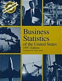 Business Statistics of the United States 1997 (Paperback)