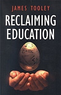 Reclaiming Education (Paperback)