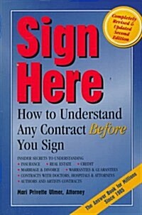 Sign Here (Paperback, 2nd, Revised, Subsequent)