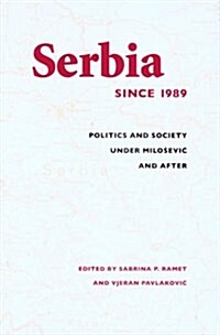 Serbia Since 1989 (Hardcover)