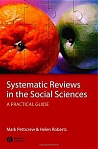 Systematic Reviews In The Social Sciences (Paperback)
