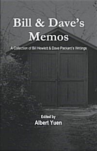 Bill & Daves Memos (Paperback)