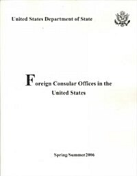 Foreign Consular Offices in the United States (Paperback)
