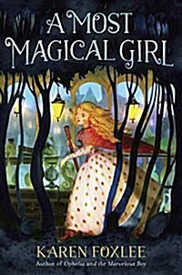 A Most Magical Girl (Paperback)