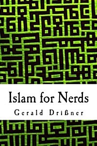 Islam for Nerds: 500 Questions and Answers (Paperback)