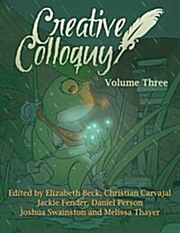 Creative Colloquy (Paperback)