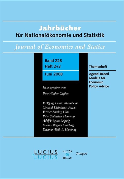 Agent Based Models for Economic Policy Advice: Sonderausgabe Von Heft 2]3/Bd. 228 Jahrb?her F? National?onomie Und Statistik (Paperback)