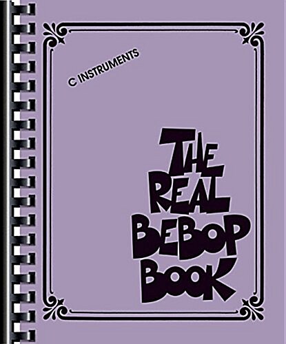 The Real Bebop Book: C Edition (Paperback)