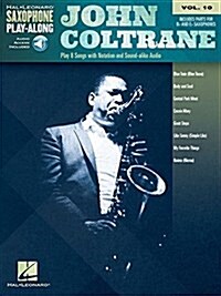 John Coltrane: Saxophone Play-Along Volume 10 (Hardcover)