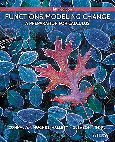 Functions Modeling Change + Wileyplus (Paperback, 5th, PCK)