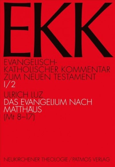 Das Evangelium Nach Matthaus (MT 8-17) (Paperback, 6, 6., 2016)