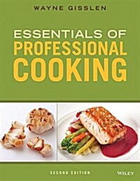 Essentials of Professional Cooking + Wileyplus Learning Space (Hardcover, 2nd, PCK)