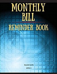 Monthly Bill Reminder (Paperback, JOU)