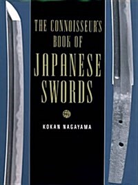 The Connoisseurs Book of Japanese Swords (Hardcover)