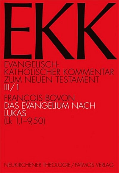 Das Evangelium Nach Lukas (Lk 1,1-9,50) (Paperback)