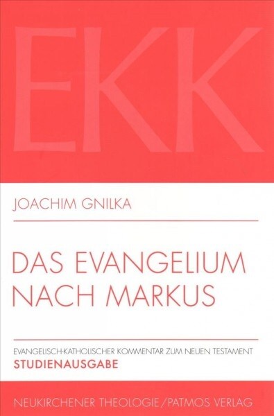 Das Evangelium Nach Markus (Paperback, 2, 2., 015)