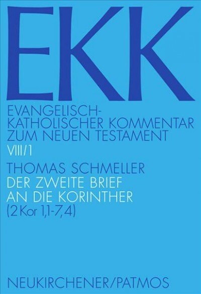 Der Zweite Brief an Die Korinther (2 Kor 1,1-7,4) (Paperback)