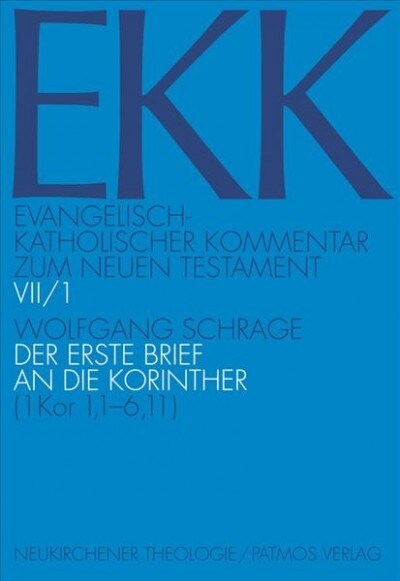 Der Erste Brief an Die Korinther (1 Kor 1,1-6,11) (Paperback, 3)