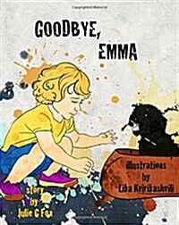 Goodbye, Emma (Paperback, Large Print, Anniversary)